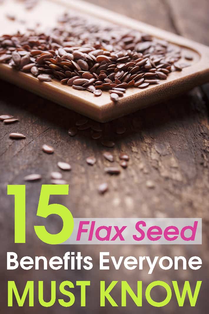 15 Flax Seed Benefits Everyone Must Know.