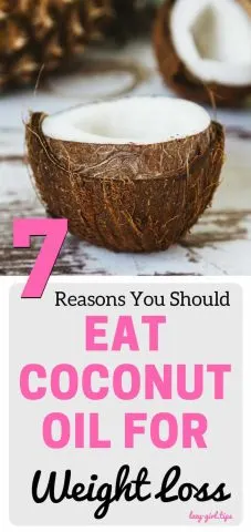 Reasons You Should Eat Coconut Oil For Weight Loss
