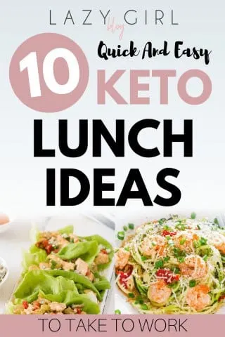 Quick And Easy Keto Lunch Ideas.