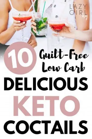 Low Carb Keto Cocktails