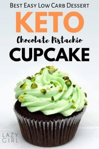 Keto Chocolate Pistachio Cupcake.