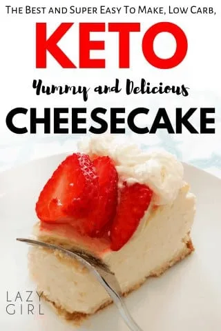 Best Easy Keto Cheesecake.