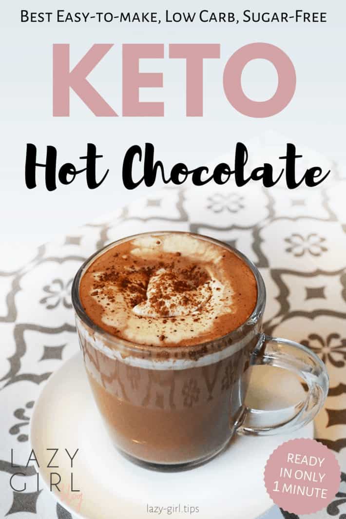 Best Keto Sugar-Free Hot Chocolate – Super Easy To Make And Ready In 1 Minute