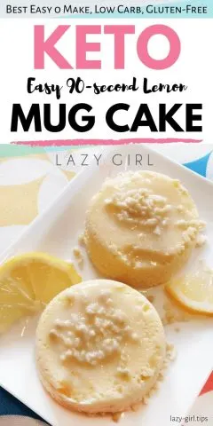 Easy 90-second Keto Lemon Mug Cake